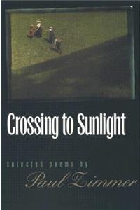 Crossing to Sunlight