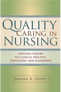 Quality Caring in Nursing