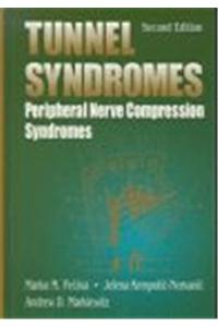 Tunnel Syndromes: Peripheral Nerve Compression Syndromes