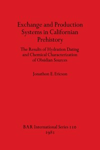 Exchange and Production Systems in Californian Prehistory