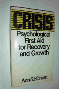 Crisis Psychological First Aid for Recovery and Growth