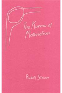 The Karma of Materialism