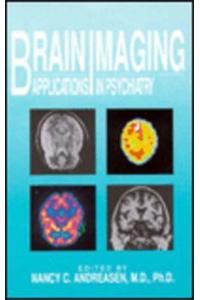 Brain Imaging Applications in Psychiatry