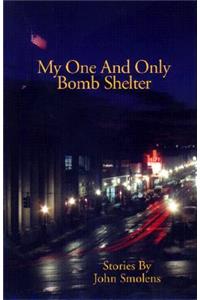 My One and Only Bomb Shelter