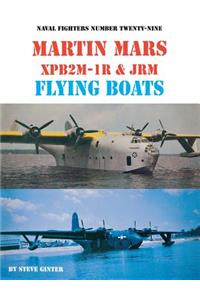 Martin Mars Xpb2m-1r & Jrm Flying Boats