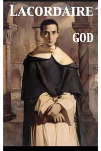 God. Conferences Delivered at Notre Dame in Paris