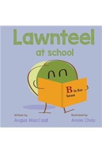 Lawnteel at School