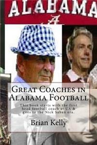 Great Coaches in Alabama Football
