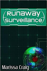 Runaway Surveillance