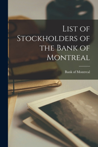 List of Stockholders of the Bank of Montreal