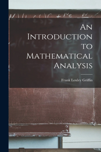 Introduction to Mathematical Analysis