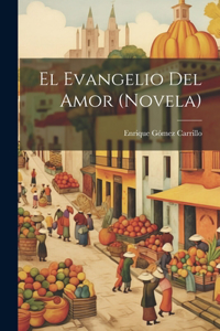 evangelio del amor (novela)