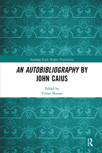 Autobibliography by John Caius