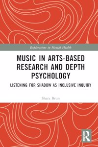 Music in Arts-Based Research and Depth Psychology