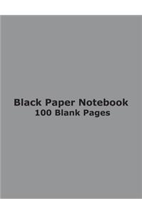 Black Paper Notebook - 100 Blank Pages