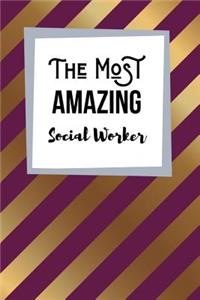 The Most Amazing Social Worker