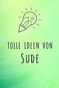 Tolle Ideen von Sude