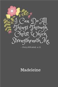 I Can Do All Things Through Christ Madeleine
