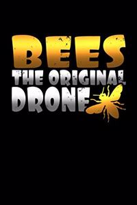 Bees The Original Drone