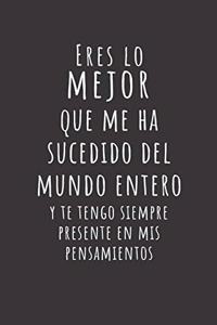 Cuaderno De Notas Eres El Mejor