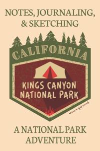 Notes Journaling & Sketching California Kings Canyon National Park