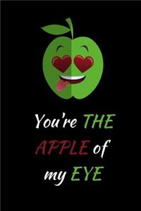 You're The Apple Of My Eye