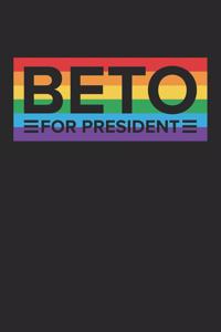 2020 Election Notebook - Beto O'Rourke Beto For President LGBT Beto 2020 - 2020 Election Journal - 2020 Election Diary