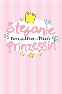 Stefanie - hauptberuflich Prinzessin