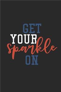 Get Your Sparkle On