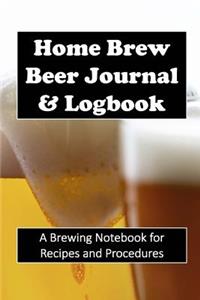 Home Brew Beer Journal and Logbook