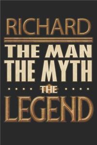 Richard The Man The Myth The Legend