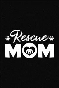 Rescue Mom