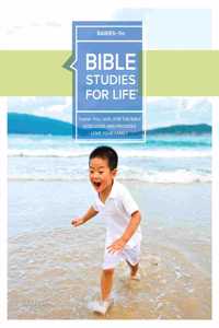Bible Studies for Life: Babies-5s Leader Guide Summer 2022