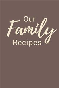 Our Family Recipes