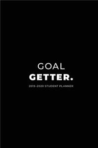 2019 - 2020 Student Planner; Goal Getter