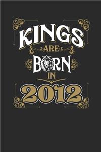 Kings Are Born In 2012