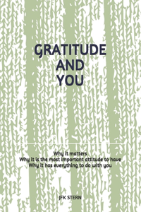 Gratitude and You