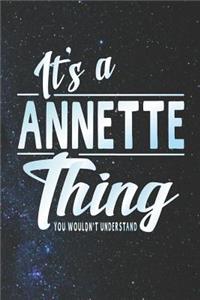It's a Annette Thing You Wouldn't Understand
