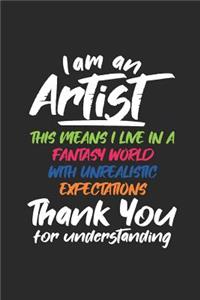 I Am an Artist, Thankyou for Understanding