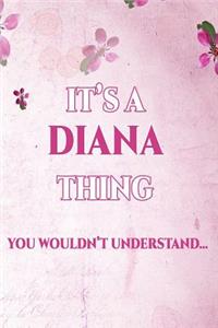 It's a Diana Thing You Wouldn't Understand