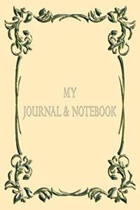 My Journal & Notebook