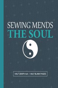 Sewing Mends The Soul
