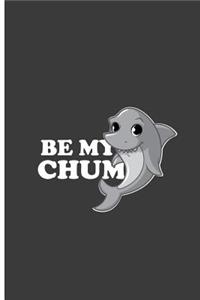 Be My Chum