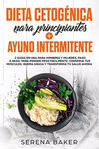 Dieta Cetogénica para Principiantes + Ayuno Intermitente
