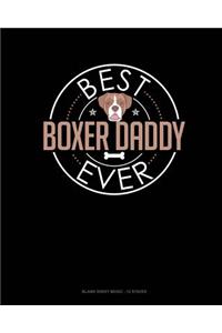 Best Boxer Daddy Ever