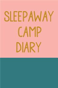 Sleepaway Camp Diary