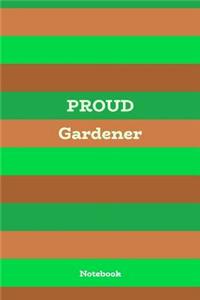 Proud Gardener