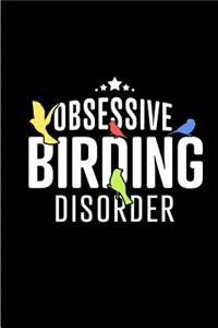 Obsessive Birding Disorder