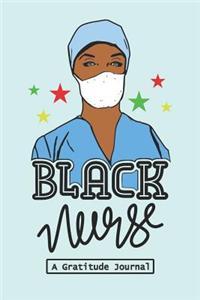 Black nurse - A Gratitude Journal