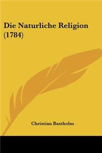 Naturliche Religion (1784)